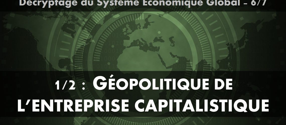 Analyse géopolitique politique droit institution économie entreprise monnaie