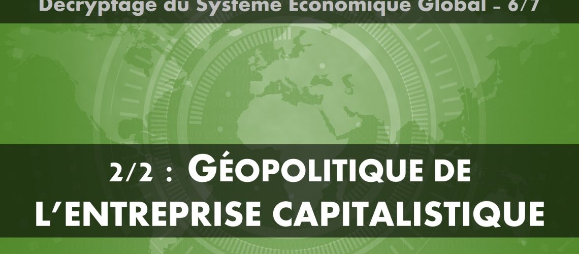Analyse géopolitique politique droit institution économie entreprise monnaie
